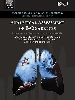 Analytical assessment of e-cigarettes: From contents to chemical and particle exposure profiles