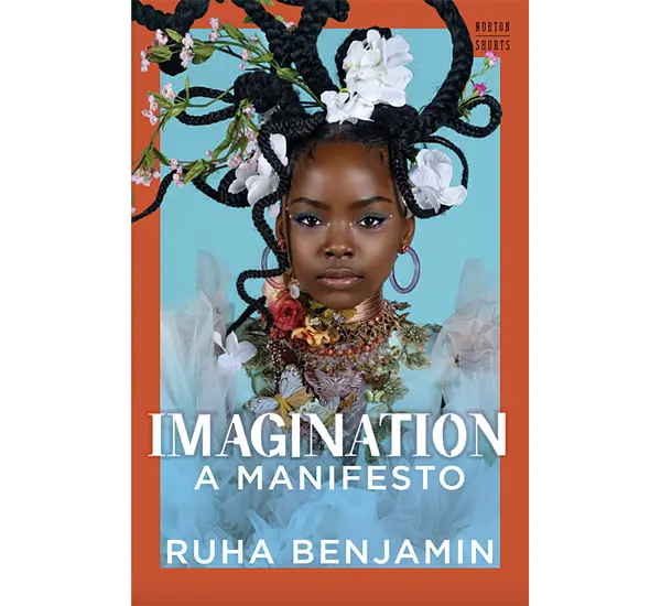Cover of the book Imagination: A Manifesto, by Ruha Benjamin