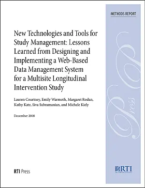 Cover image for publication: New technologies and tools for study management: Lessons learned from designing and implementing a web-based data management system for a multisite longitudinal intervention study