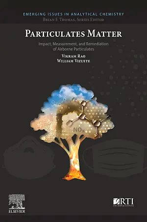 Cover image for publication: Particulates matter: Impact, measurement, and remediation of airborne pollutants