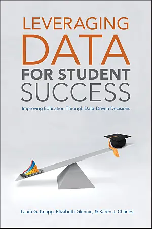 Leveraging data for student success: Improving education through data-driven decisions