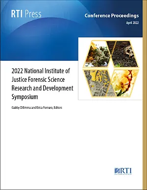 Cover image for publication: 2022 National Institute of Justice Forensic Science Research and Development Symposium