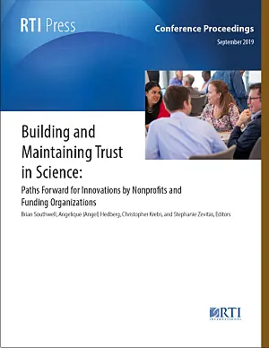 Cover image for publication: Building and maintaining trust in science: Paths forward for innovations by nonprofits and funding organizations