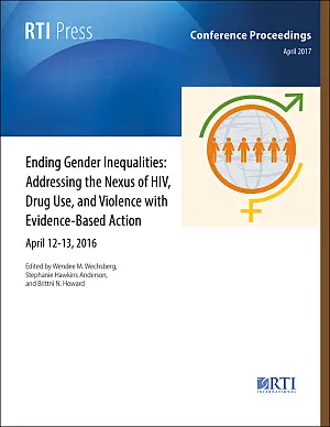 Cover image for publication: Ending gender inequalities: Addressing the nexus of HIV, drug use, and violence with evidence-based action, April 12-13, 2016