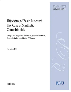 Hijacking of basic research: The case of synthetic cannabinoids