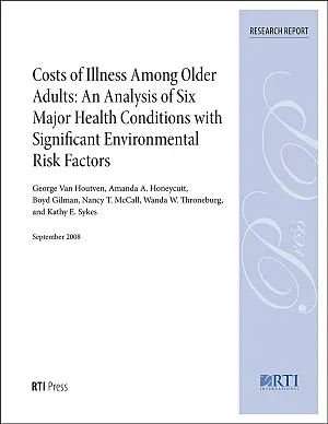 Costs of illness among older adults: An analysis of six major health conditions with significant environmental risk factors