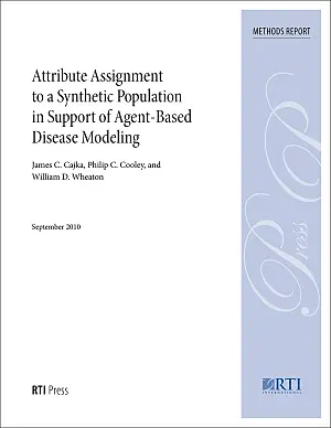 Attribute assignment to a synthetic population in support of agent-based disease modeling