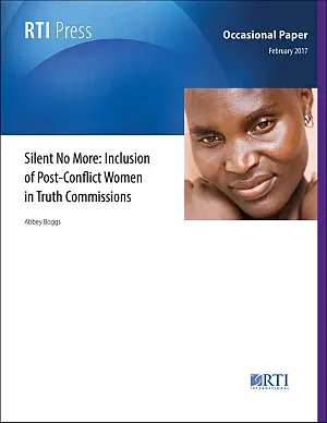 Cover image for publication: Silent no more: Inclusion of post-conflict women in truth commissions