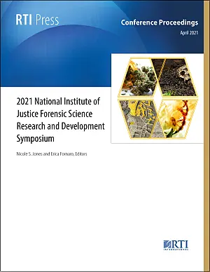 Cover image for publication: 2021 National Institute of Justice Forensic Science Research and Development Symposium