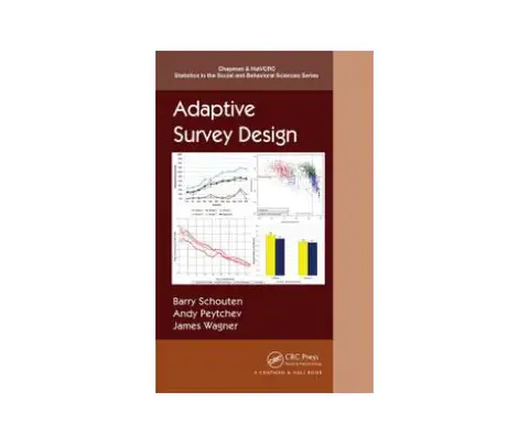 Book cover showing statistical graphs and charts, with the title "Adaptive Survey Design." Authors listed: Barry Schouten, Andy Peytchev, James Wagner.