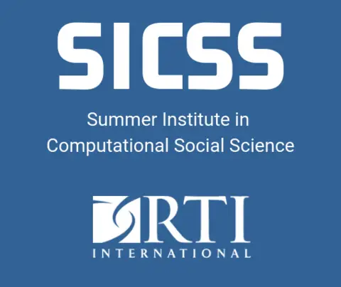 Text "SICSS Summer Institute in Computational Social Science RTI International" on a blue background.