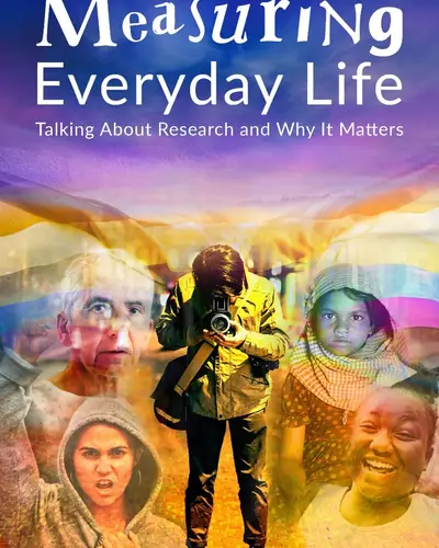 Cover image of the book Measuring Everyday Life: Talking About Research and Why It Matters