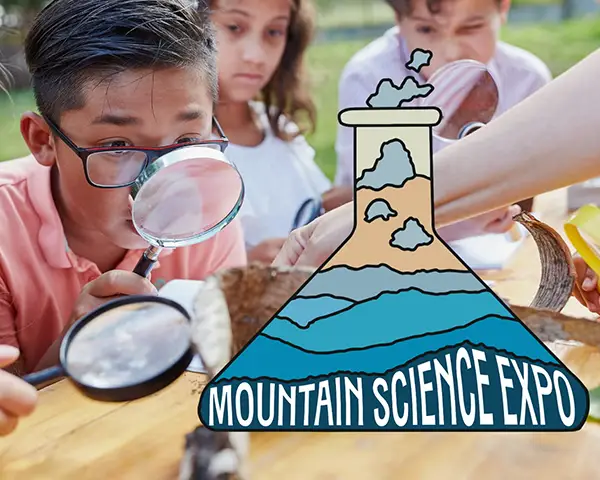 Children with magnifying glass looking at scientific experiment. Graphic of a beaker with the caption "Mountain Science Expo"