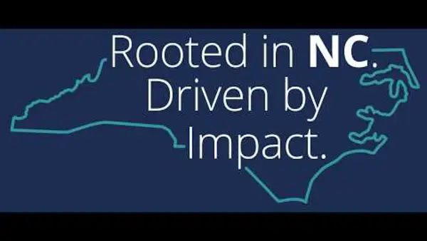 Rooted in NC. Driven by Impact.
